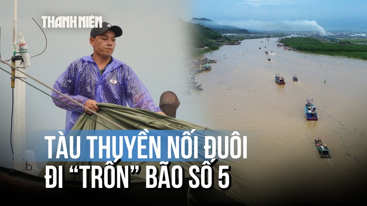 Người người hối hả chạy bão số 5, tàu thuyền cũng nối nhau đi 'trốn'