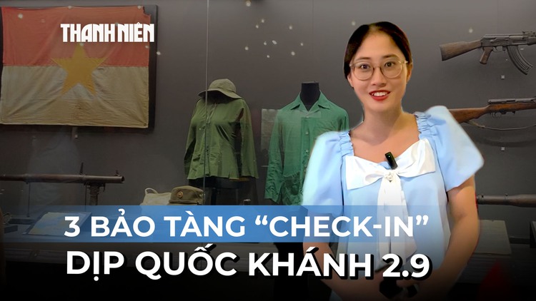 3 bảo tàng không thể bỏ lỡ "check-in" trong dịp Quốc khánh 2.9