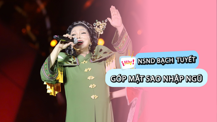 NSND Bạch Tuyết hát cải lương ra sao ở tuổi 80?