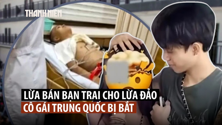 Tàn tạ sau khi bị người yêu bán cho đường dây lừa đảo ở Myanmar