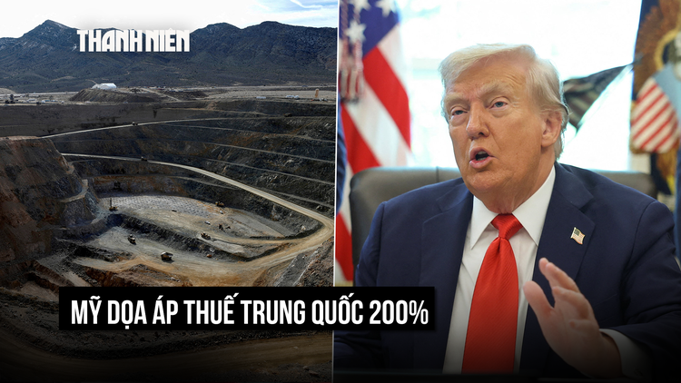 Ông Trump dọa đánh thuế 200% lên Trung Quốc
