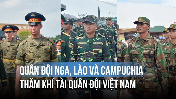 Diễu binh A80: Quân đội Nga, Lào và Campuchia thăm khí tài quân đội Việt Nam