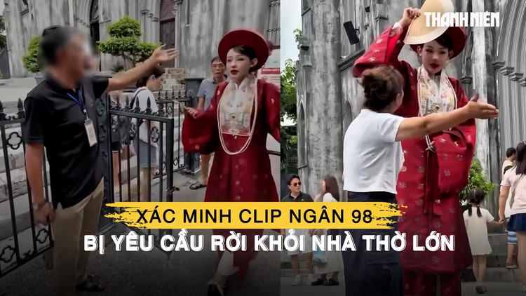 Xác minh clip Ngân 98 bị người dân yêu cầu rời khỏi Nhà thờ Lớn