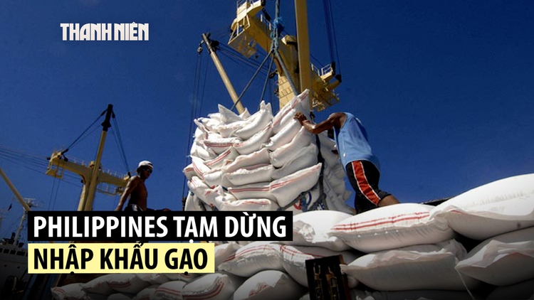 Tại sao Philippines dừng nhập khẩu gạo?