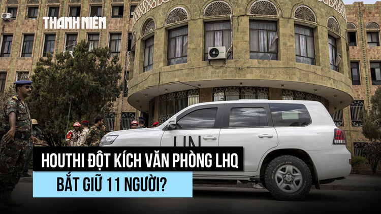 Liên Hiệp Quốc tố Houthi đột kích văn phòng, bắt giữ 11 nhân viên ở Yemen
