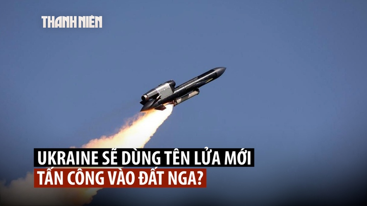 Ukraine tung video bắn 3 tên lửa tầm xa mới, ông Zelensky đe dọa ‘tấn công sâu’ vào Nga