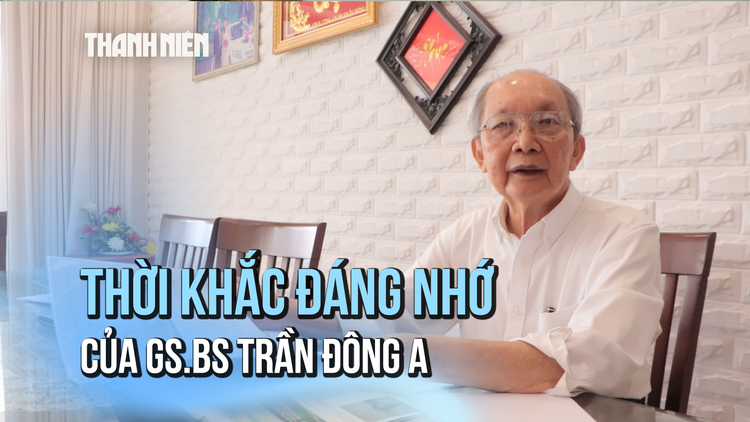 GS.BS Trần Đông A: Những thời khắc đáng nhớ trong dòng chảy lịch sử dân tộc