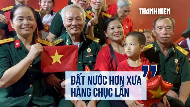 Cựu binh chiến trường Campuchia bồi hồi đợi xem diễu binh: 'Đất nước hơn xưa hàng chục lần'