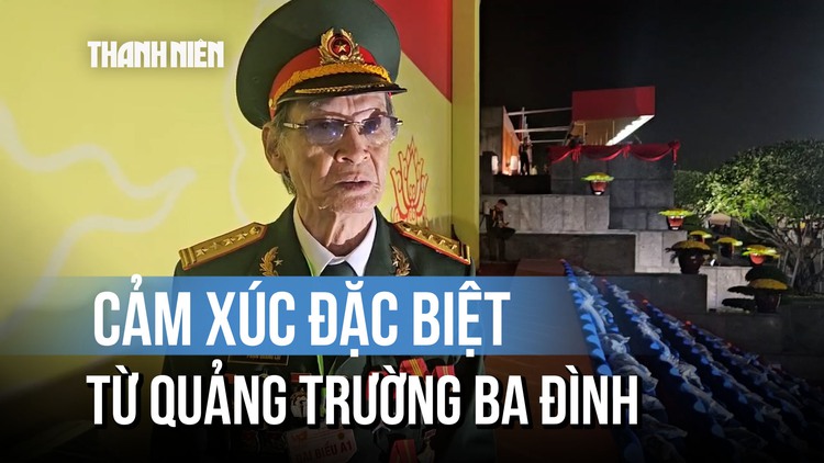 Cựu chiến binh xúc động tại quảng trường Ba Đình trước thềm A80