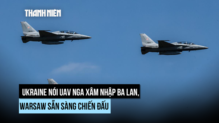 Ba Lan triển khai chiến đấu cơ, phòng không sẵn sàng chiến đấu vì UAV Nga