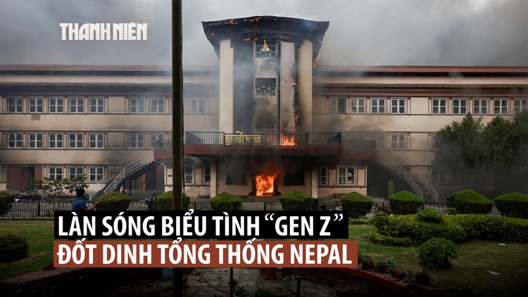 Trụ sở chính phủ, dinh tổng thống Nepal bị phóng hỏa giữa làn sóng biểu tình