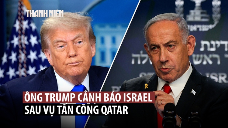 Ông Trump nhắc nhở Israel trước phản ứng mạnh từ Qatar