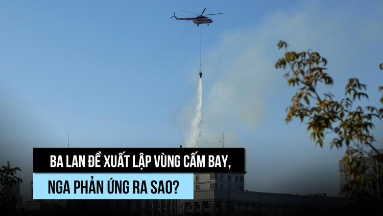 Đồng minh ông Putin cảnh báo chiến tranh nếu NATO lập vùng cấm bay ở Ukraine