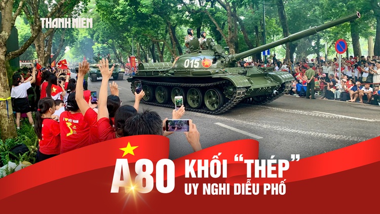 Dấu ấn A80: Khối 'thép' xe tăng, tên lửa uy nghi đi giữa tiếng hò reo