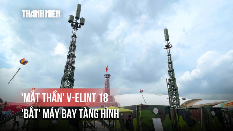 'Mắt thần' V-Elint 18 Việt Nam sản xuất 'bắt' máy bay tàng hình thế nào?