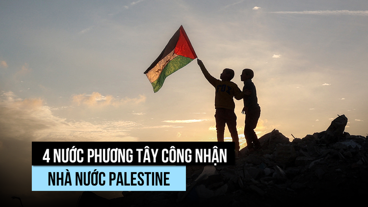 Bốn nước phương Tây công nhận nhà nước Palestine, Israel giận dữ