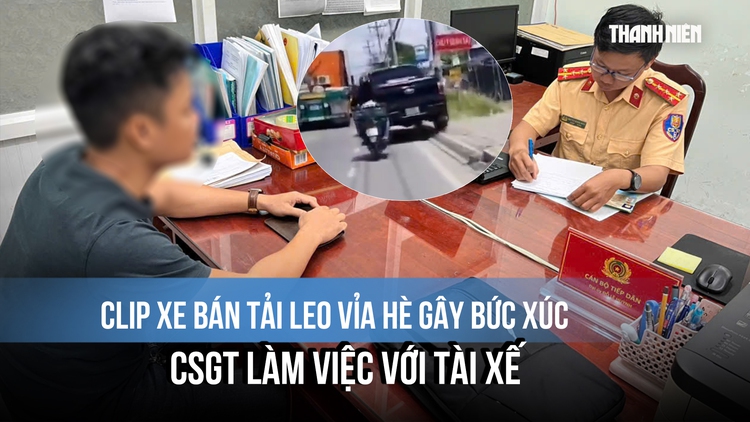 Clip xe bán tải leo vỉa hè gây bức xúc: CSGT làm việc với tài xế