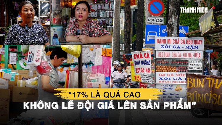 Đề xuất 17% thuế trên lợi nhuận: Tiểu thương kêu trời vì quá cao