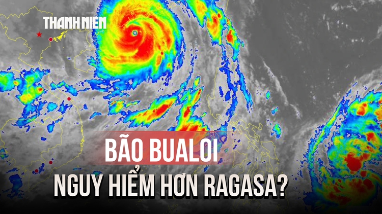 Nguy cơ bão chồng bão: Bão Bualoi nguy hiểm hơn Ragasa?