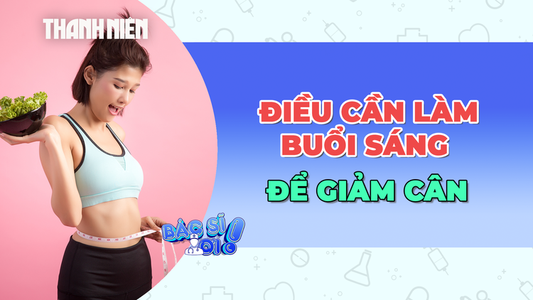 Nếu muốn giảm cân, hãy làm điều này sau khi thức dậy