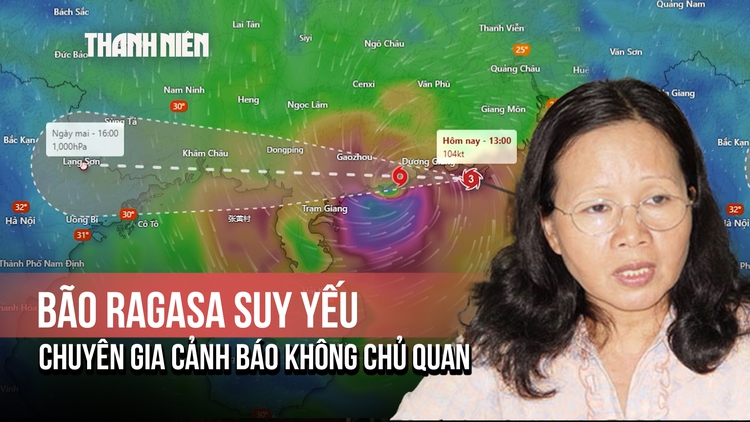 Bão Ragasa suy yếu nhưng chưa 'hiền': Chuyên gia khí tượng cảnh báo nhiều nguy cơ
