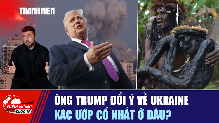 Bản tin quốc tế 25.9: Ông Trump đổi ý về Ukraine | Xác ướp cổ nhất ở đâu?