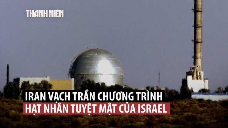 Iran tung tài liệu, hình ảnh chương trình hạt nhân mật của Israel