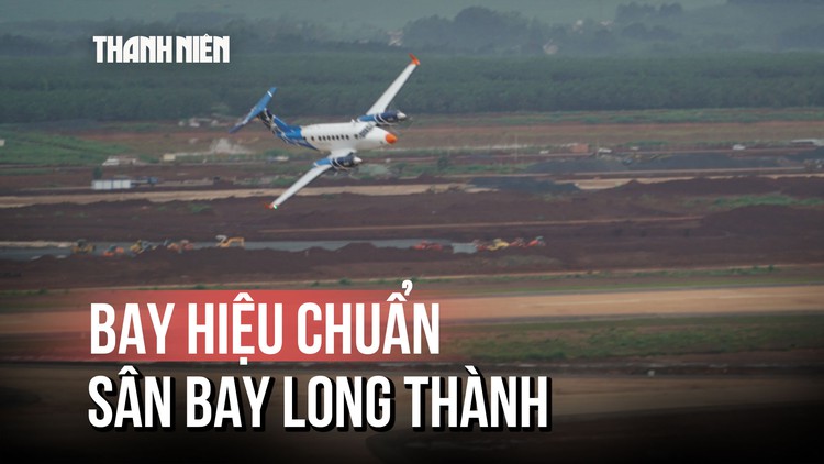 Cận cảnh máy bay xuất hiện ở sân bay Long Thành để bay hiệu chuẩn