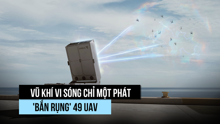 Xem loại vũ khí vi sóng một lần bắn hạ 49 UAV