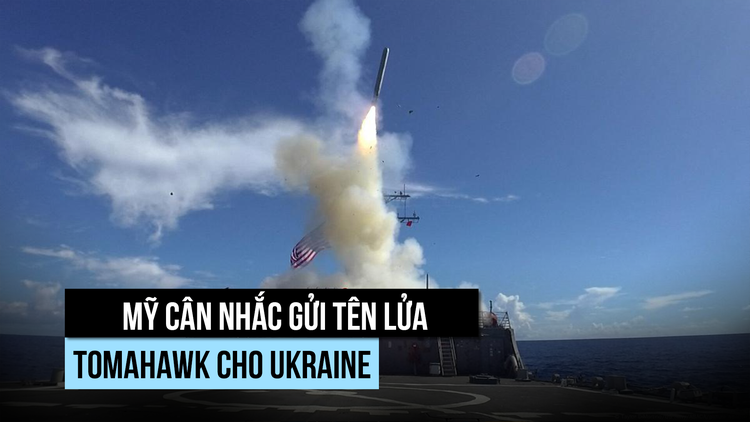 Mỹ nói đang xem xét cấp tên lửa Tomahawk cho Ukraine, kêu gọi Nga 'thức tỉnh'