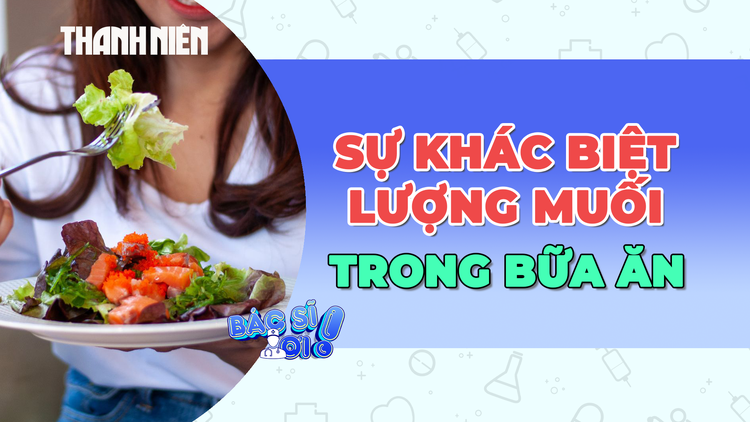 Tại sao lượng muối natri khác nhau theo văn hoá?