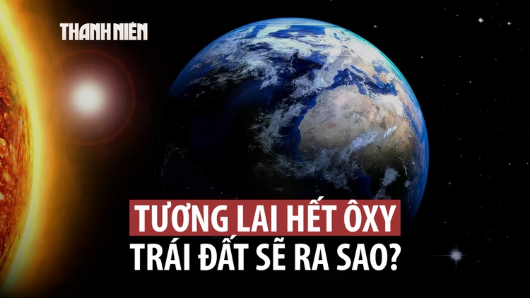 Khi nào trái đất sẽ cạn kiệt ô xy?