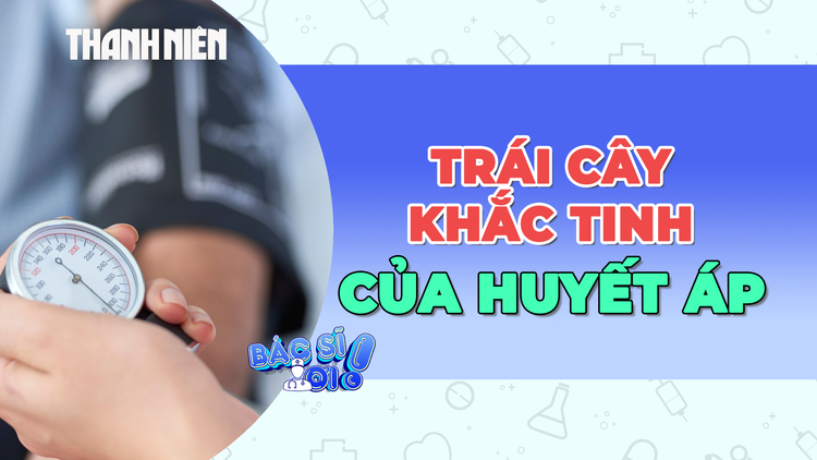 Những loại trái cây là khắc tinh của huyết áp