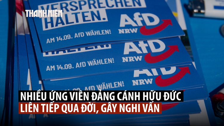 Rộ thuyết âm mưu vì 6 ứng viên đảng cực hữu Đức AfD liên tiếp qua đời