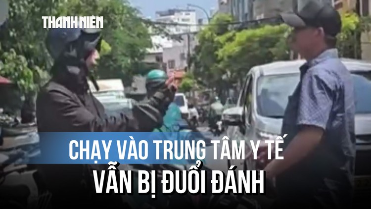 Xôn xao clip nạn nhân chạy vào trung tâm y tế vì bị đuổi đánh