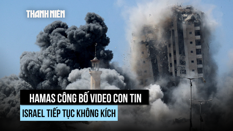 Bom Israel đánh sập tòa nhà lớn, Hamas lại công bố video con tin