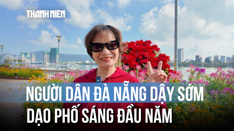 Người dân Đà Nẵng dậy sớm dạo phố sáng đầu năm: 'Tôi rất yêu thành phố'