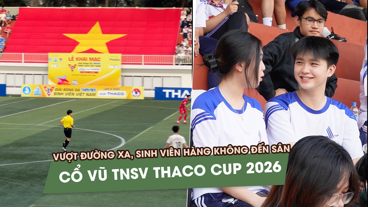 Nam thanh nữ tú Học viện Hàng không Việt Nam vượt đường xa đi cổ vũ