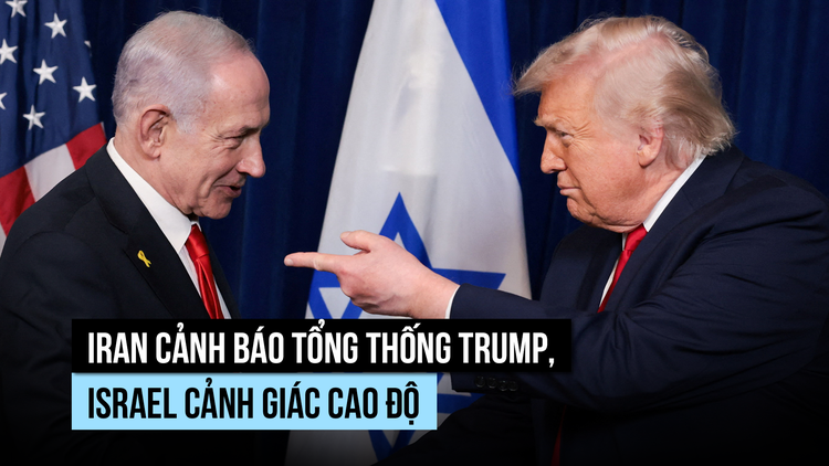 Israel cảnh giác cao sau khi Iran cảnh báo Tổng thống Trump