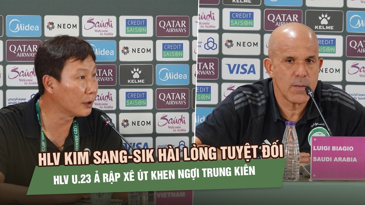 HLV Kim Sang-sik hài lòng tuyệt đối, HLV U.23 Ả Rập Xê Út thừa nhận Việt Nam xứng đáng thắng