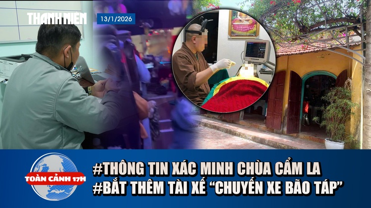 Toàn cảnh 17h: Thực hư sư trụ trì làm thẩm mỹ trong chùa Cẩm La | Thêm tài xế vụ ‘chuyến xe bão táp’ bị bắt