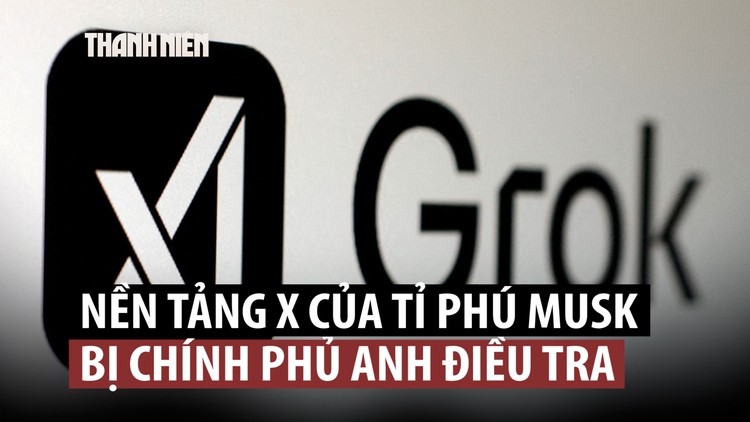 Mạng xã hội của tỉ phú Musk bị điều tra sau tai tiếng tạo ảnh deepfake khiêu dâm