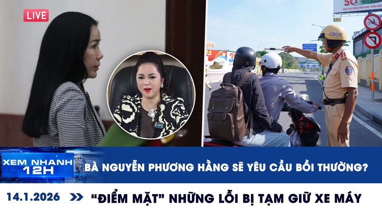 Xem nhanh 12h: Bà Nguyễn Phương Hằng sẽ yêu cầu bồi thường? | 'Điểm mặt' những lỗi bị tạm giữ xe máy