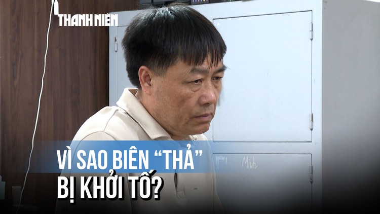 Vì sao ông trùm Biên 'thả' bị khởi tố?