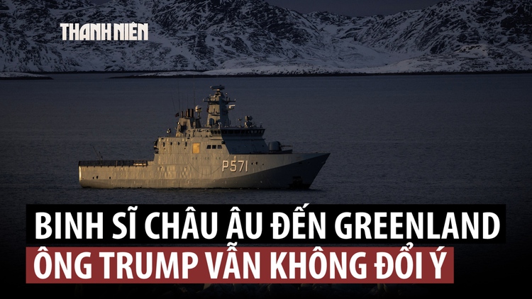 Nhà Trắng nói binh sĩ châu Âu đến Greenland không thể khiến ông Trump thay đổi ý định
