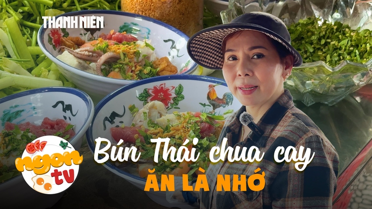 Tô bún Thái chua cay và cái ‘tâm’ giữ chân thực khách Sài Gòn