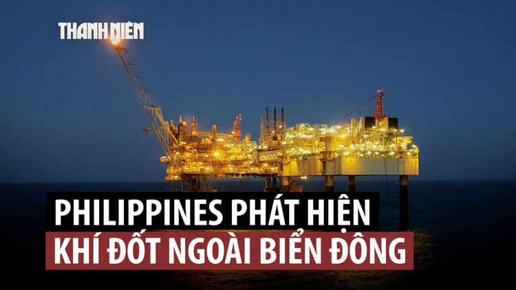 Philippines phát hiện lượng khí đốt lớn ở Biển Đông lần đầu sau hơn 10 năm