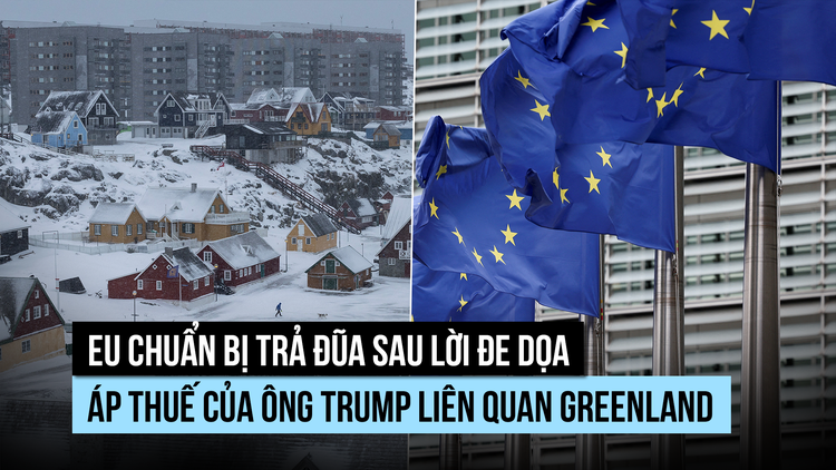 EU có thể trả đũa ông Trump ra sao sau đe dọa áp thuế liên quan Greenland?