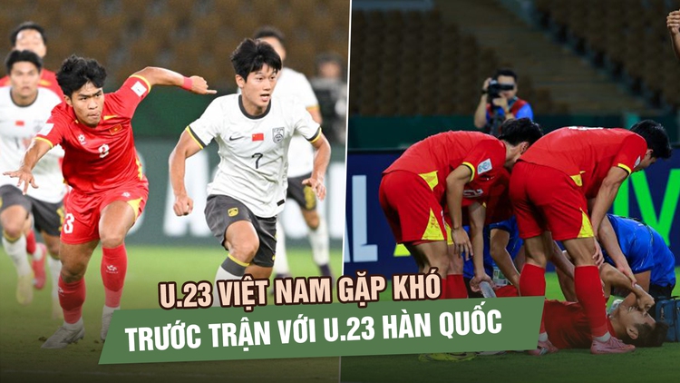 Hiểu Minh chấn thương, Lý Đức ‘treo giò’: U.23 Việt Nam gặp khó trước trận với U.23 Hàn Quốc