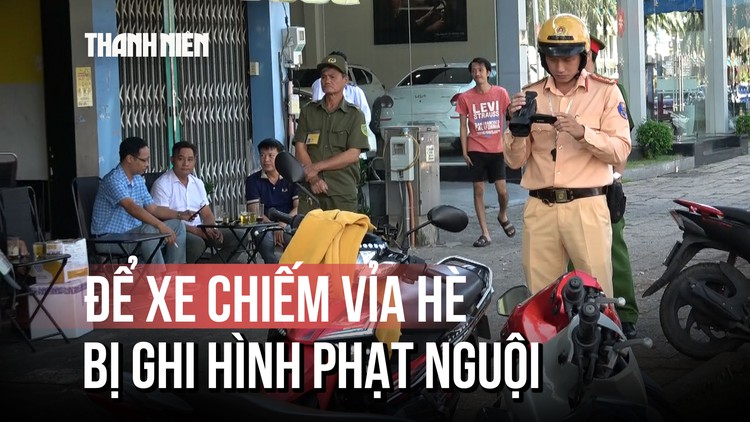 Vũng Tàu: CSGT quay hình phạt nguội xe máy đậu trên vỉa hè, vì sao?